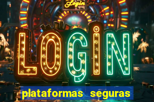 plataformas seguras para jogar fortune tiger